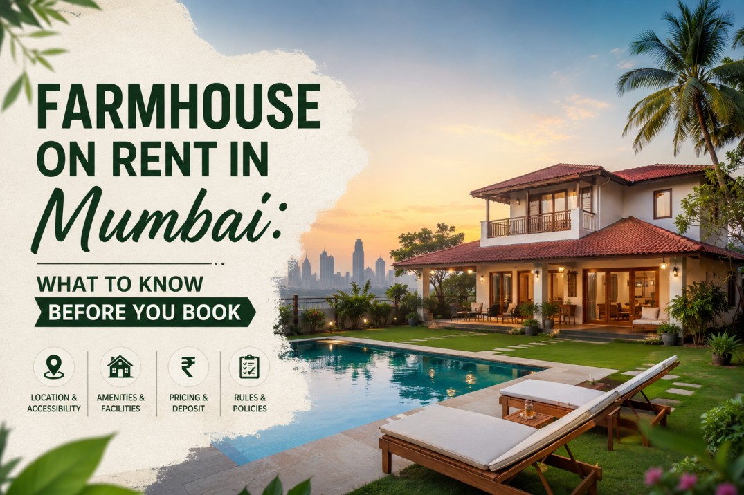 Farmhouse on Rent in Mumbai What to Know Before You Book
