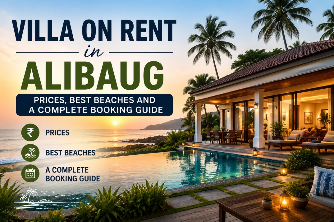 Villa on Rent in Alibaug Prices Best Beaches and a Complete Booking Guide